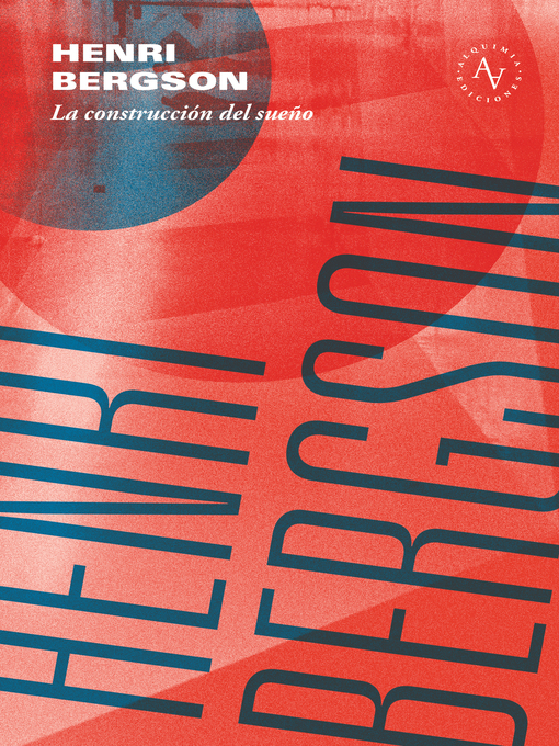 Title details for La construcción del sueño by Henri Bergson - Wait list